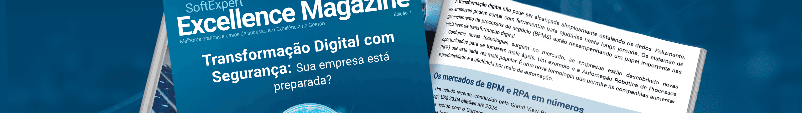 SoftExpert lança sétima edição da Excellence Magazine