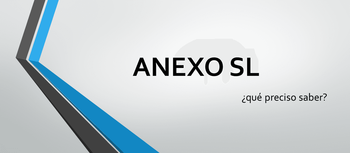 ISO 9001:2015 - ¿qué preciso saber sobre el Anexo SL?